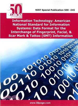 Information Technology: American National Standard for Information Systems ― Data Format for the Interchange of Fingerprint, Facial, & Scar Mark & Tattoo (Smt) Information