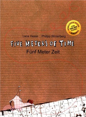 Five Meters of Time / F?狄 Meter Zeit ― Children's Picture Book English-German