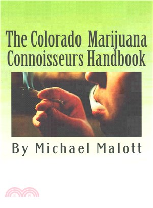 The Colorado Marijuana Connoisseurs Handbook