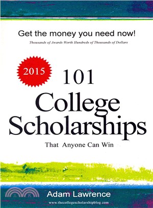 101 College Scholarships ― That Anyone Can Win