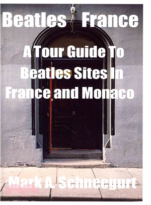 Beatles France ― A Tour of Beatles Sites in France and Monaco