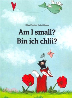 Am I Small? / Bin Ich Chlii? ― Children's Picture Book