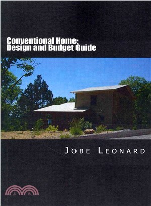 Conventional Home ― Budget, Design, Estimate, and Secure Your Best Price