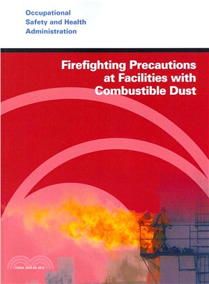 Firefighting Precautions at Facilities With Combustible Dust