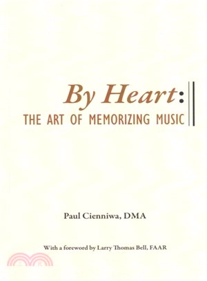 By Heart ― The Art of Memorizing Music