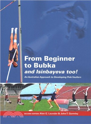 From Beginner to Bubka ― An Australian Approach to Developing Pole Vaulters