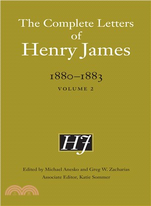 The Complete Letters of Henry James 1880-1883
