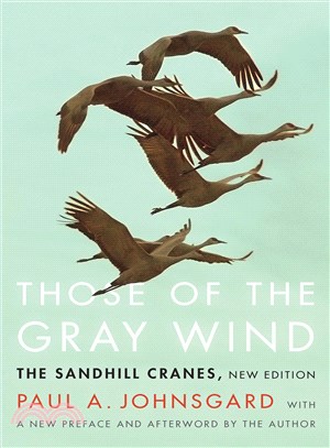 Those of the Gray Wind ― The Sandhill Cranes