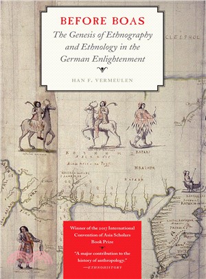 Before Boas ― The Genesis of Ethnography and Ethnology in the German Enlightenment