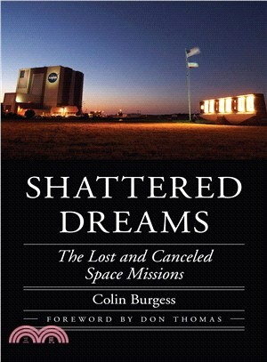 Shattered Dreams ― The Lost and Canceled Space Missions