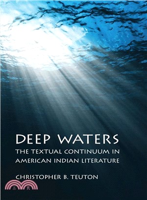 Deep Waters ― The Textual Continuum in American Indian Literature
