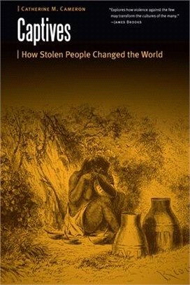 Captives ― How Stolen People Changed the World