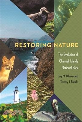 Restoring Nature: The Evolution of Channel Islands National Park