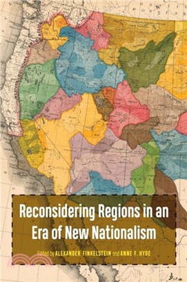 Reconsidering Regions in an Era of New Nationalism