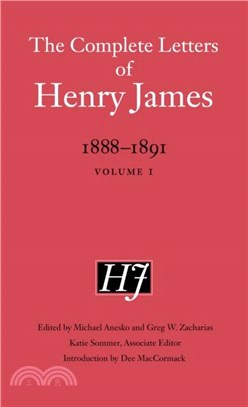 The Complete Letters of Henry James: 1888??891：Volume 1