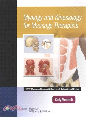 Myology and Kinesiology for Massage Therapists