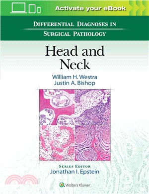 Head and neck / William H. Westra, Justin A. Bishop.