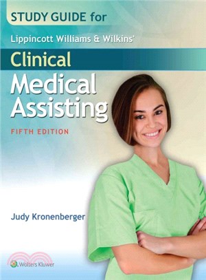 Lippincott Williams and Wilkins' Clinical Medical Assisting