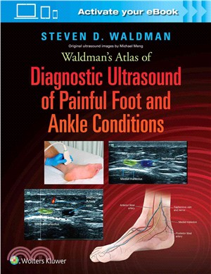 Waldman's Atlas of Diagnostic Ultrasound of Painful Foot and Ankle Conditions
