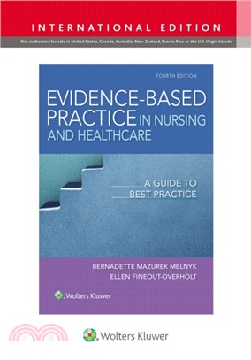 Evidence-Based Practice in Nursing & Healthcare：A Guide to Best Practice