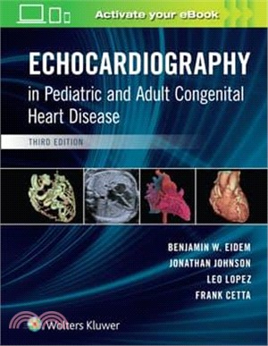 Echocardiography in Pediatric and Adult Congenital Heart Disease