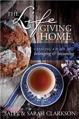 The Lifegiving Home ─ Creating a Place of Belonging and Becoming