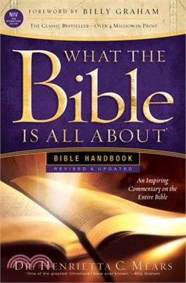 What the Bible Is All About Bible Handbook ─ New International Version