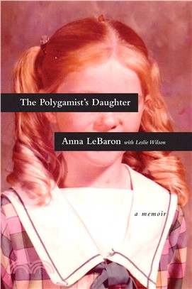 The Polygamist's Daughter ─ A Memoir
