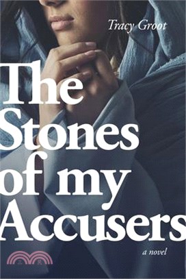 The Stones of My Accusers