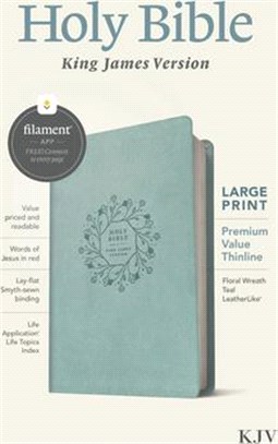 KJV Large Print Premium Value Thinline Bible, Filament Enabled Edition (Red Letter, Leatherlike, Floral Wreath Teal)