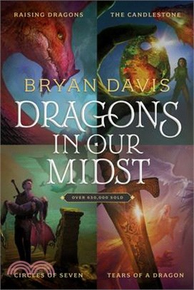 Dragons in Our Midst 4-Pack: Raising Dragons / The Candlestone / Circles of Seven / Tears of a Dragon