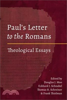 Paul's Letter to the Romans: Theological Essays