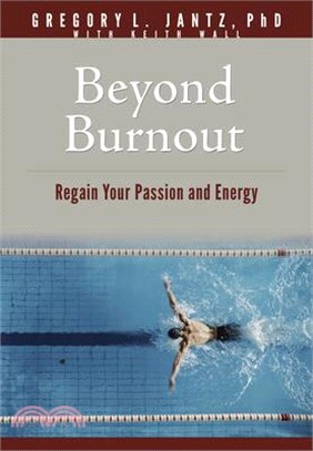 Beyond Burnout: Regain Your Passion and Energy