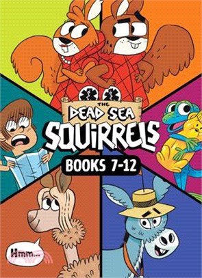 The Dead Sea Squirrels 6-Pack Books 7-12: Merle of Nazareth / A Dusty Donkey Detour / Jingle Squirrels / Risky River Rescue / A Twisty-Turny Journey /