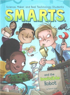 S.M.A.R.T.S. and the Invisible Robot