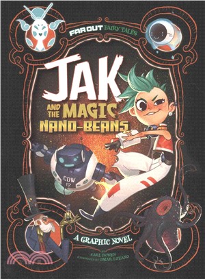Far Out Fairy Tales ─ Jak and the Magic Nano-Beans