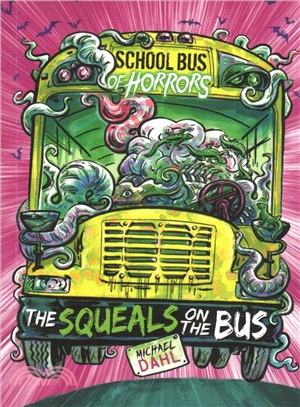 The Squeals on the Bus ― A 4d Book