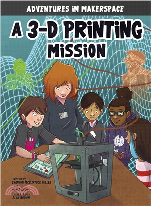 A 3-d Printing Mission