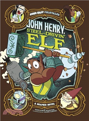 John Henry, Steel-drivin' Elf ― A Graphic Novel