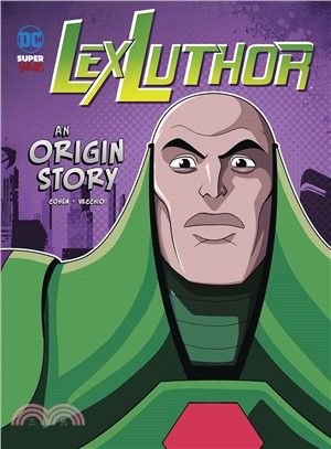 Lex Luthor ― An Origin Story