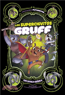 Los superchivitos Gruff: Una novela gráfica