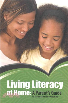 Living Literacy at Home ─ A Parent's Guide