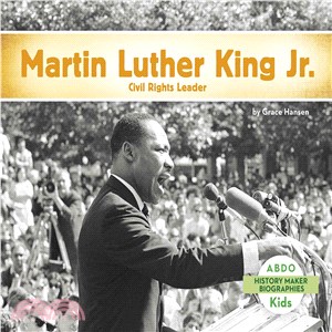 Martin Luther King, Jr. ─ Civil Rights Leader