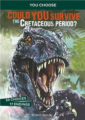 Could You Survive the Cretaceous Period? ― An Interactive Prehistoric Adventure