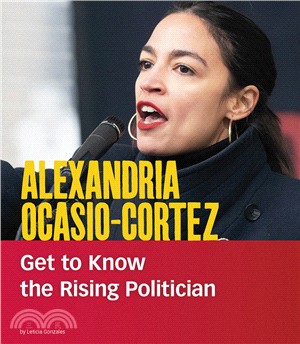 Alexandria Ocasio-cortez ― Get to Know the Rising Politician
