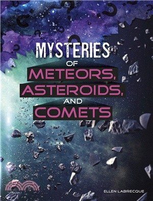 Mysteries of Meteors, Asteroids, and Comets