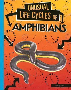 Unusual Life Cycles of Amphibians