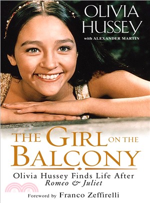 The Girl on the Balcony ― Olivia Hussey Finds Life After Romeo and Juliet