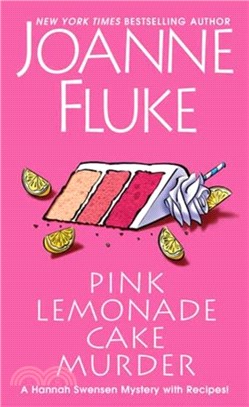 Pink Lemonade Cake Murder：A Delightful & Irresistible Culinary Cozy Mystery with Recipes