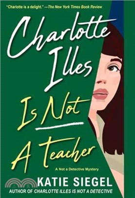 Charlotte Illes Is Not a Teacher
